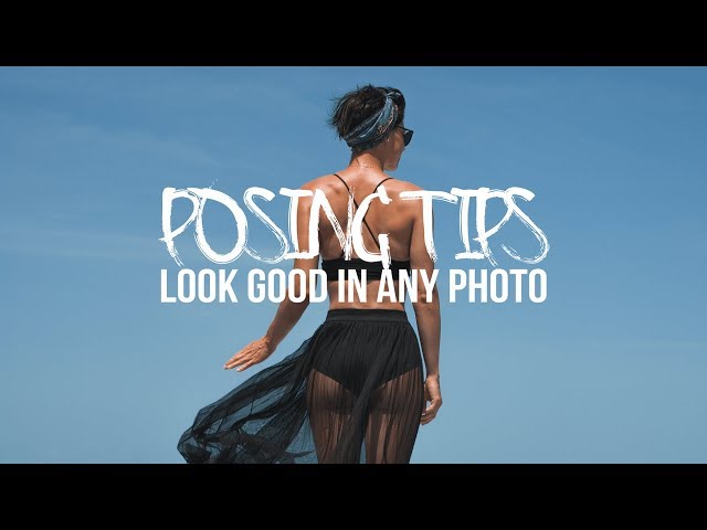 Look good in ANY PHOTO! 6 Posing tips ft. Sorelle Amore