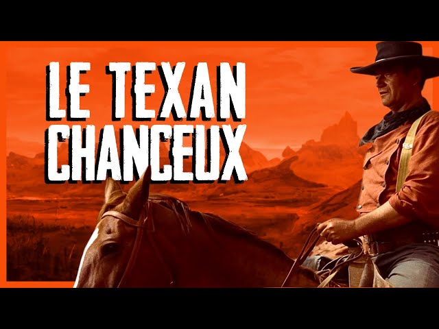 Le Texan Chanceux 🍀 - Western Film Complet En Français - John Wayne