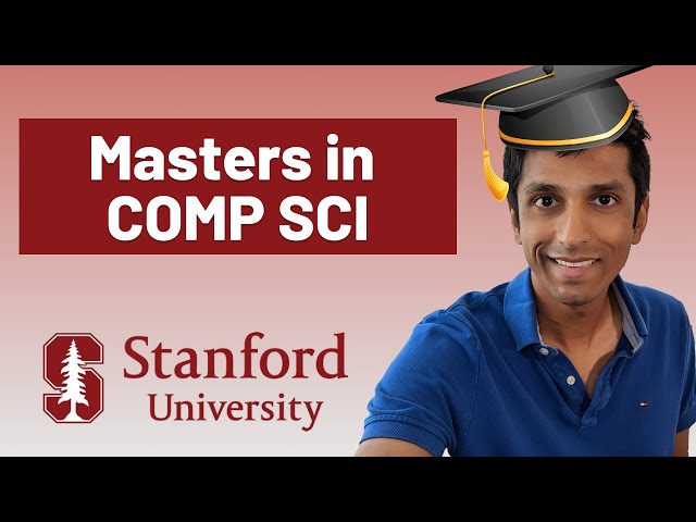 My Masters Computer Science Degree from Stanford in 7 Minutes