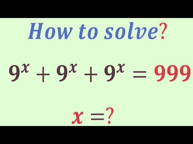 A Nice Olympiad exponential  algebra problem | can you solve this problem? | x=?