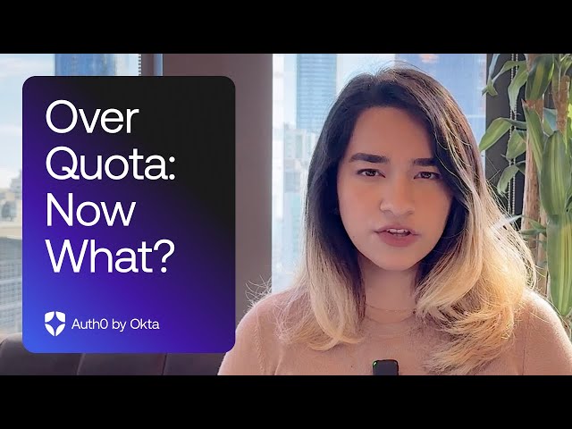 What happens when you exceed your quota usage? (Auth0 by Okta)