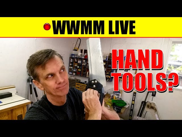 🔴 Hand Tools?? Paddle boat follow-up. WWMM LIVE