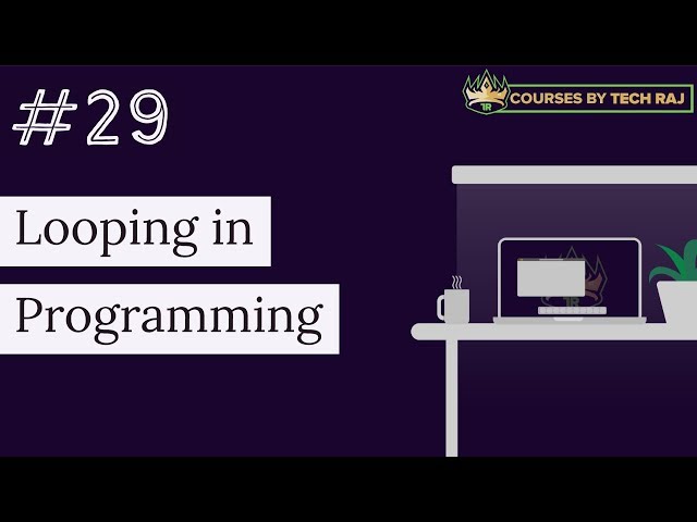 PFB #29 - Looping Concept in Programming