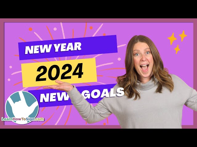 Happy New Year!!! Setting ASL Goals for 2024