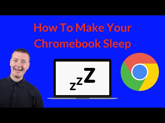 How To Make Your Chromebook Sleep