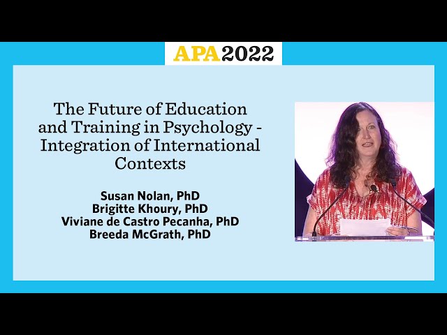 The Future of Education and Training in Psychology - Integration of International Contexts