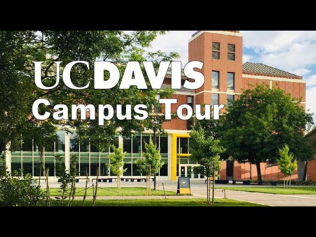 UC Davis Campus Tour