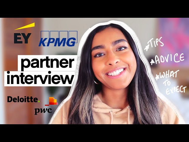 Big 4 Partner Interview / How To Prepare & What To Expect (Big 4 Graduate Application Tips)