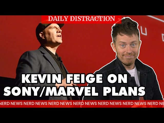Kevin Feige  on the Future of Marvel’s Working Relationship with Sony!  + MORE! (Daily Nerd News)