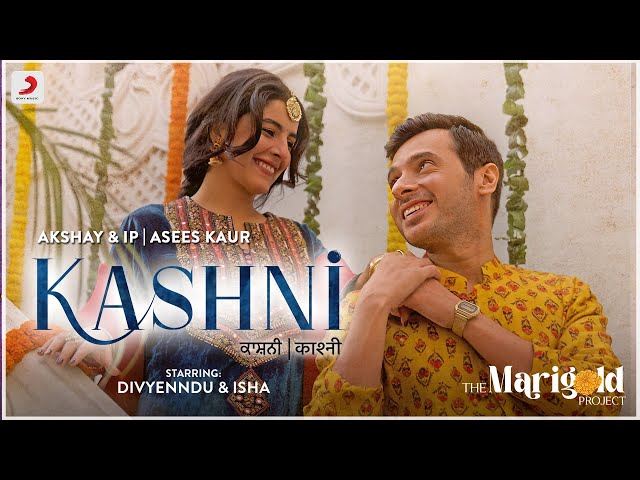 The Marigold Project: Kashni | Divyenndu & Isha | Asees Kaur | Akshay & IP | Official Music Video