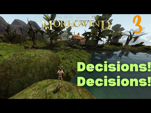 Let's Play Morrowind #3 - Gut Wrenching Decisions | Pure Mage Explorer