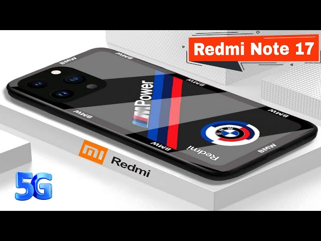 Xiaomi Redmi Note 17 Pro Max 2023 Frist Look | 6000mAh Battery | 200MP Camera