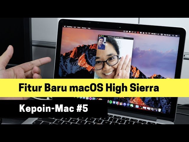 10 Fitur Baru macOS High Sierra yang Perlu Kamu Coba — Kepoin-Mac #5