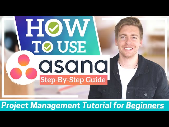 HOW TO USE ASANA | Asana Tutorial for Beginners (Project Management Software)