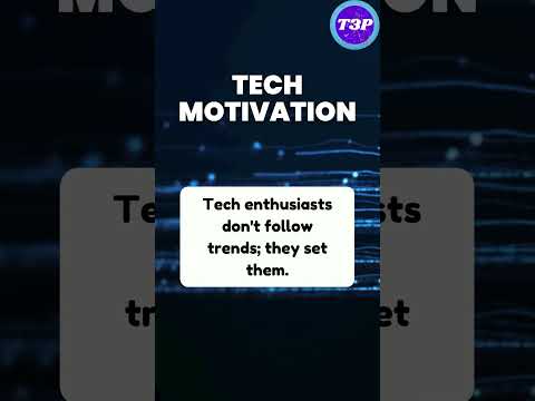 tech motivation