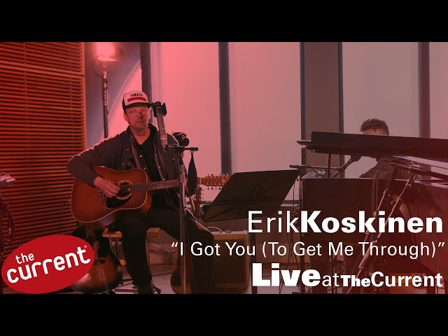 Erik Koskinen – I Got You (To Get Me Through) (live at Radio Heartland for The Current)