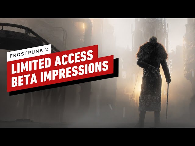 Frostpunk 2: Limited-Access Beta Impressions
