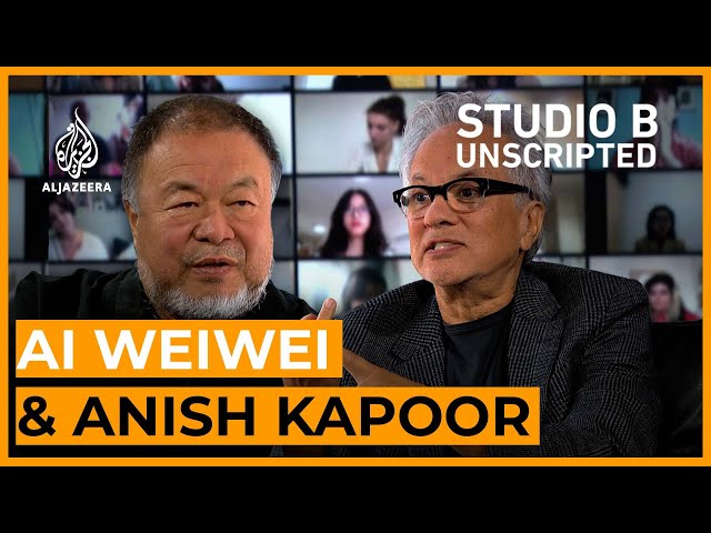 Ai Weiwei and Anish Kapoor (Part 1) | Studio B: Unscripted