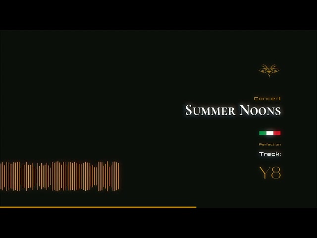 Summer Noons: ( Perfection ) Series - [ Track 8 ]