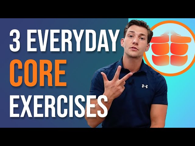 The 3 Best Core Exercises (to Do Every Day)