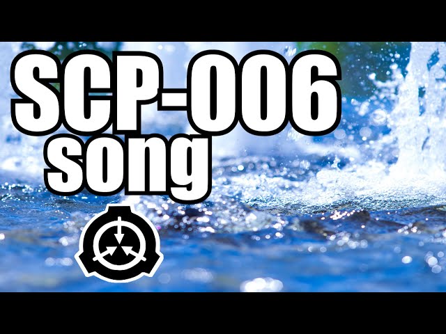 SCP-006 song (The Fountain Of Youth)