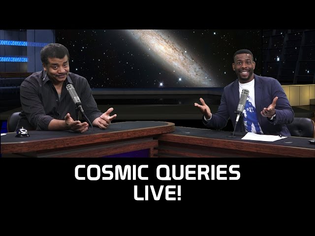 Cosmic Queries Live! with Neil deGrasse Tyson