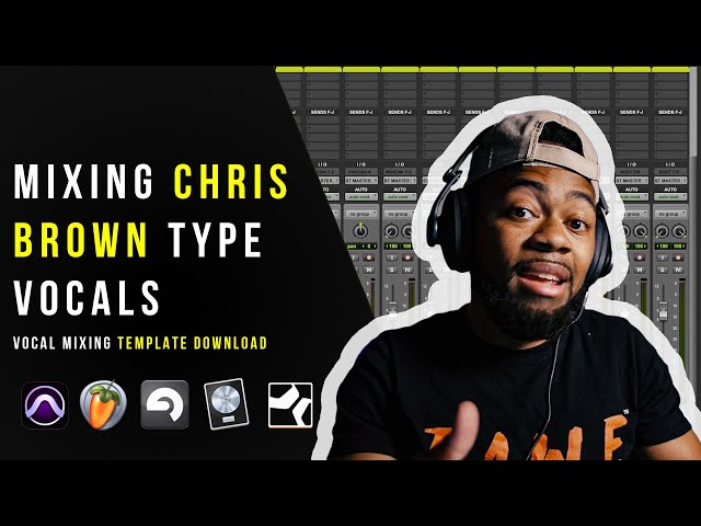 How To Mix CHRIS BROWN Type Vocals (TEMPLATE DOWNLOAD)