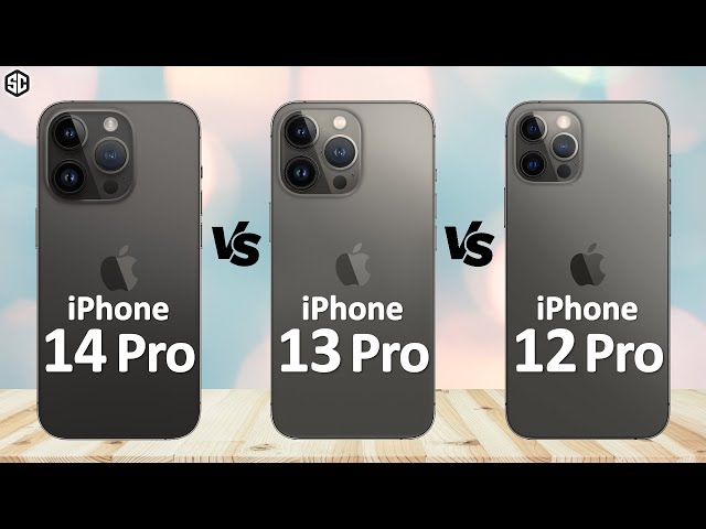 iPhone 14 Pro VS iPhone 13 Pro VS iPhone 12 Pro