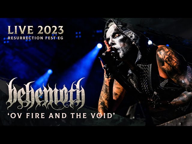 BEHEMOTH - Ov Fire And The Void (Live at Resurrection Fest EG 2023)