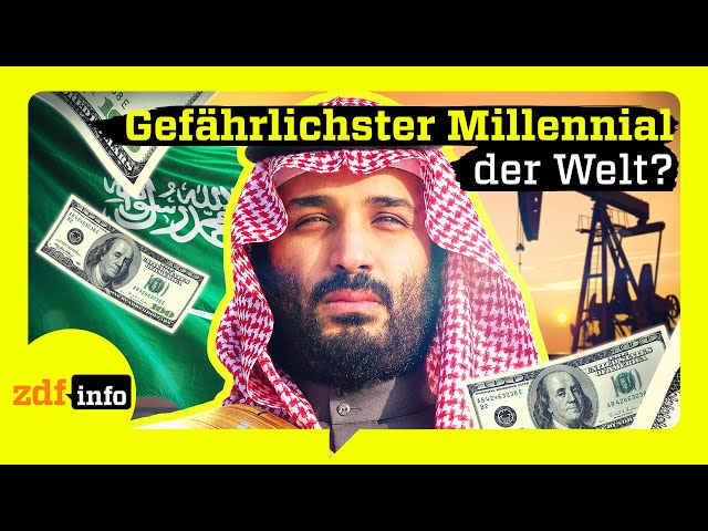 Macht und Milliarden: Wer ist Kronprinz Mohammed bin Salman? | ZDFinfo Doku
