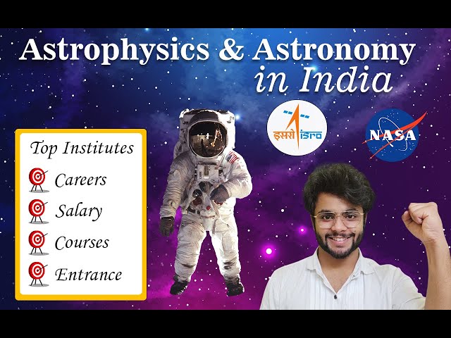 How to become astrophysicist in India? Careers in Astronomy & Astrophysics #isro #nasa