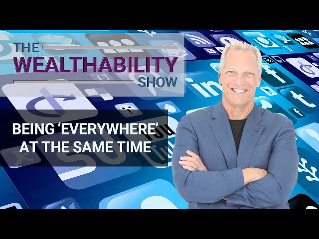 Optimizing Your Online Presence – Tom Wheelwright & Evan Carmichael - The WealthAbility Show