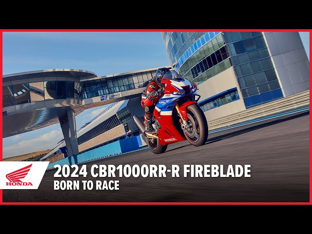 New 2024 CBR1000RR-R Fireblade SP: Born to Race | Supersport Motorcycle | Honda