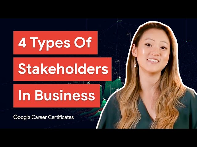 4 Most Common Stakeholders in Business Intelligence | Google Business Intelligence Certificate