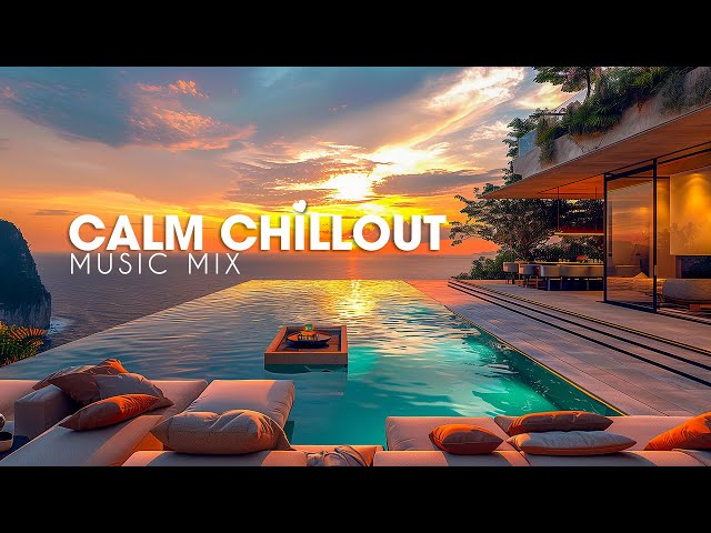 Luxury ChillOut 🎵 Calm & Relaxing Background Music - Chill House Playlist for Relax ~ Chillout Mix