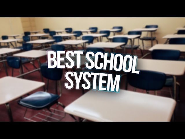 the best school system in the world