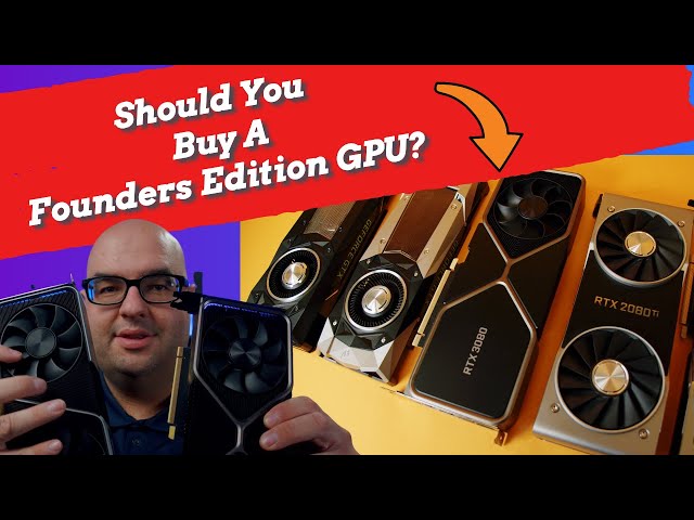 What is an Nvidia Founders Edition GPU?