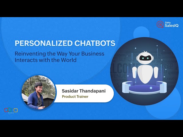 Learn how to make Personalized Chatbots to Boost Sales & Enhance Support | Zoho SalesIQ