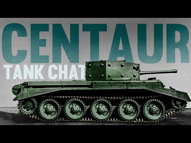 Centaur | Tank Chats #172 | The Tank Museum