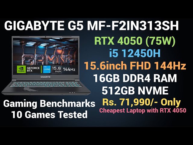 GIGABYTE G5 MF F2IN313SH RTX 4050 + 12th Gen Intel Core i5 12450H Gaming Test | 10 Games Tested