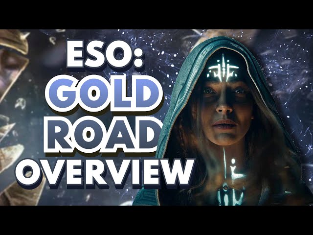 The Elder Scrolls Online: Gold Road Developer Stream Recap ✨
