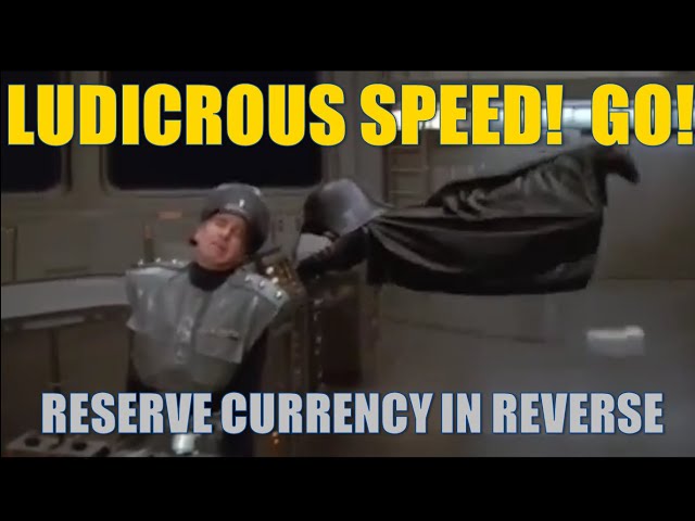 Why the Dollar Will Hyperinflate at Ludicrous Speed - RESERVE Currency in REVERSE