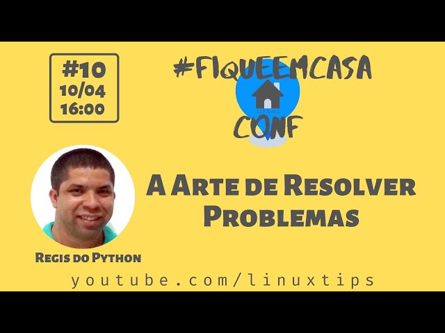 Regis do Python - A Arte de Resolver Problemas | #FiqueEmCasaConf