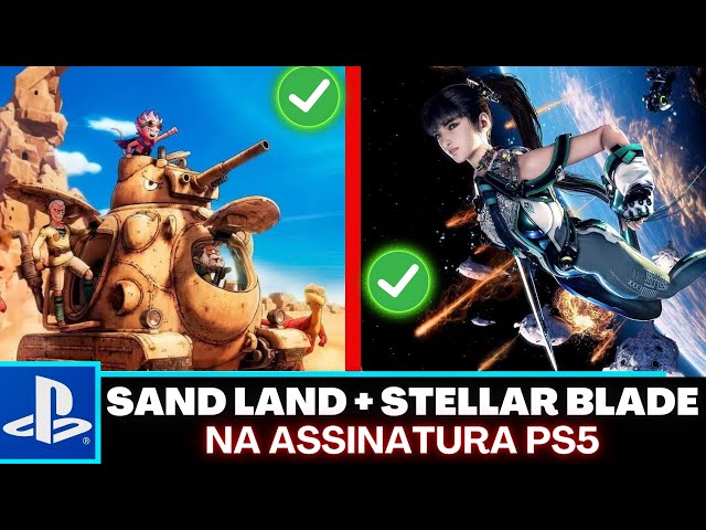 SAND LAND e STELLAR BLADE DAY-ONE NA ASSINATURA PS4 / PS5 !!!!!