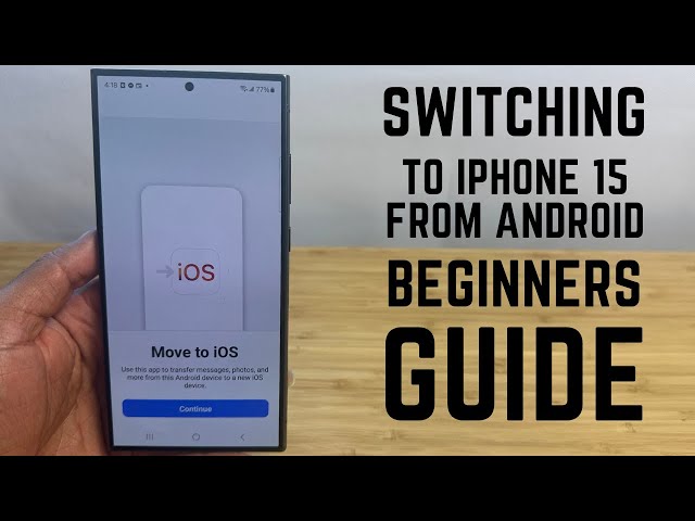 Switching to iPhone 15 from Android - Complete Beginners Guide