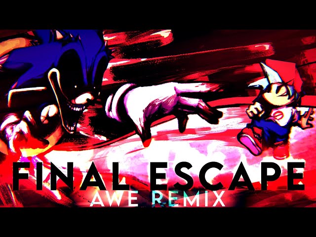 Final Escape (Feat. Drop0ff) - FNF VS: Sonic.exe UST