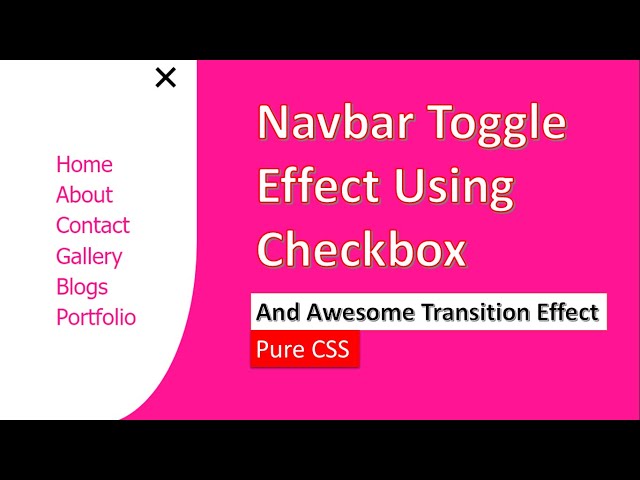 Navbar Toggle Effect Using Pure CSS | Awesome Navbar Toggle Using Checkbox | Navbar With Transitions