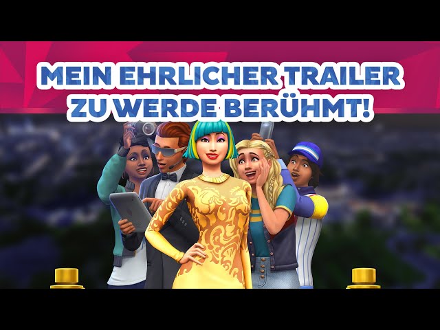 Mein EHRLICHER Werde Berühmt-Trailer! | sims-blog.de