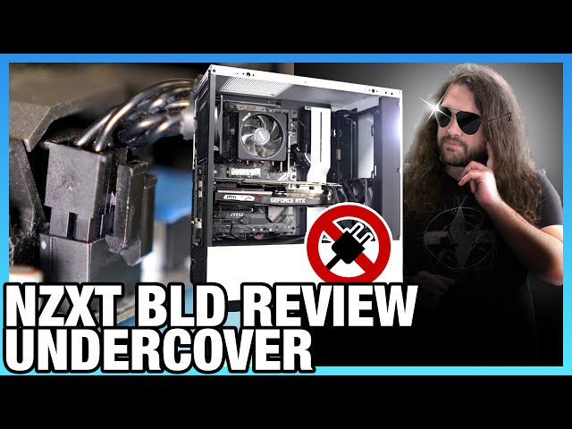 Get It Together, NZXT: BLD PC Undercover Review as a Real Customer