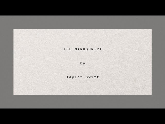 Taylor Swift - The Manuscript (Official Lyric Video)